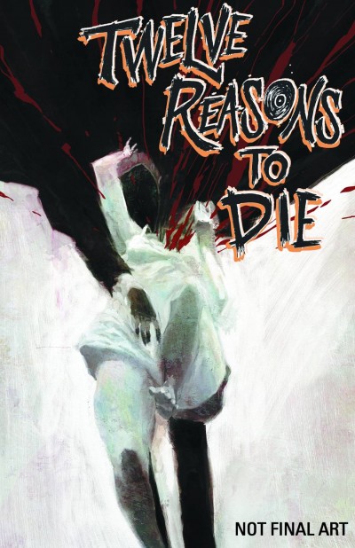 12 Reasons To Die #5