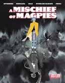 A Mischief of Magpies OGN