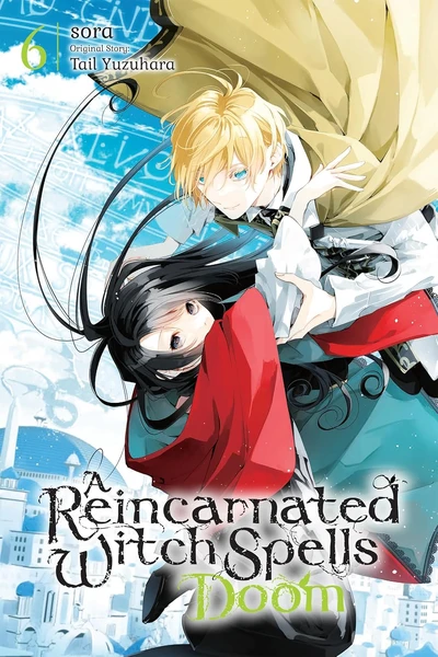 A Reincarnated Witch Spells Doom #6