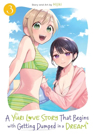 A Yuri Love Story That Begins with Getting Dumped in a Dream #3