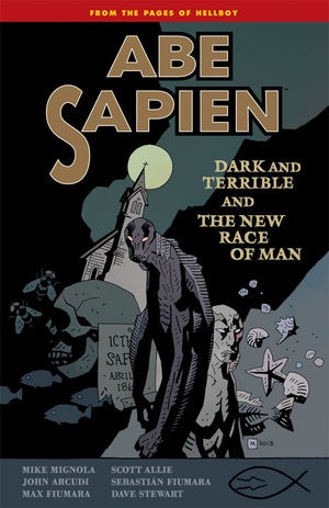 Abe Sapien Vol. 3: Dark And...