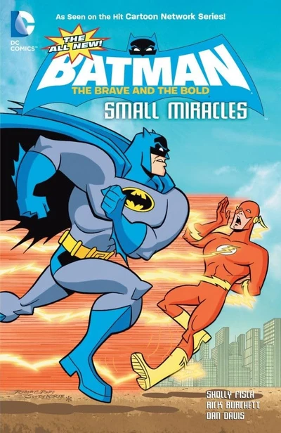 All-New Batman: The Brave and the Bold Vol. 3: Small Miracles