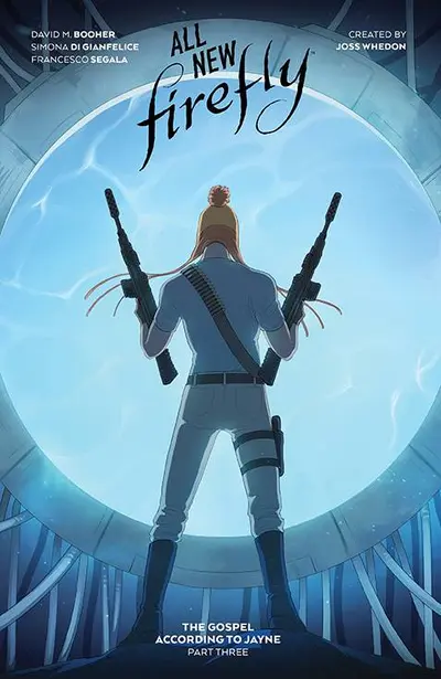 All New Firefly Vol. 3: The...