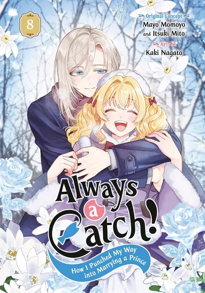 Always a Catch! How I Punched My Way Into Marrying a Prince #8