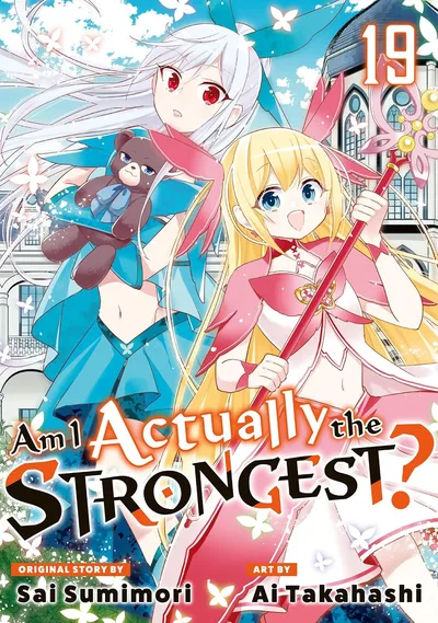 Am I Actually the Strongest...