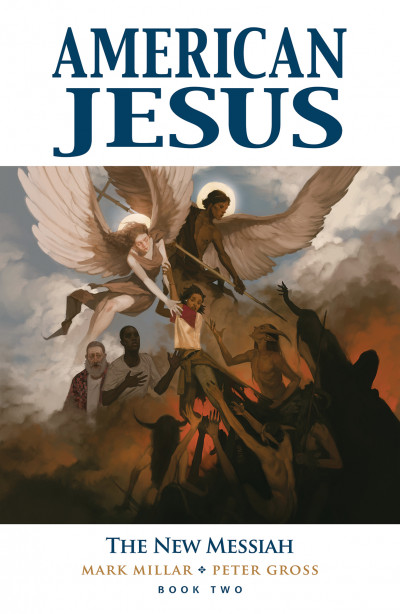 American Jesus Vol. 2: The ...