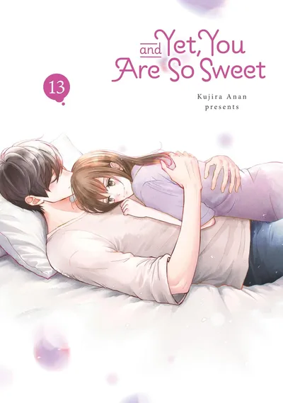 And Yet, You Are So Sweet #13
