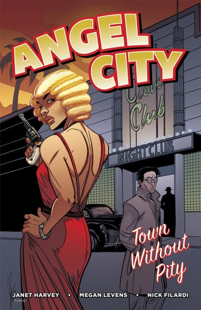 Angel City Town Without Pity