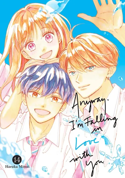 Anyway, I'm Falling in Love...