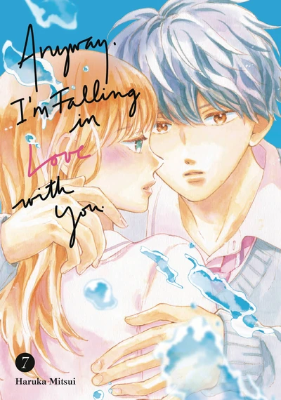 Anyway, I'm Falling in Love with You #7