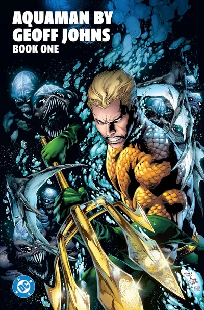 Aquaman Vol. 1: By Geoff Johns