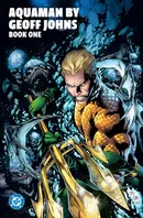 Aquaman Vol. 1: By Geoff Johns