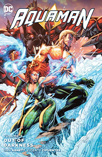 Aquaman Vol. 8: Out Of Dark...