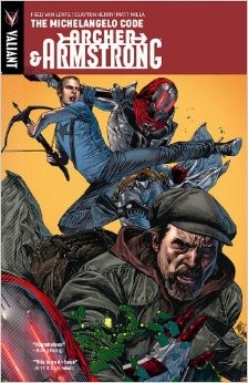 Archer & Armstrong Vol. 1: ...