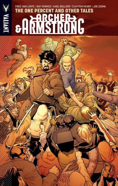 Archer & Armstrong Vol. 7: ...
