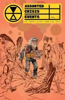 Assorted Crisis Events Vol. 1