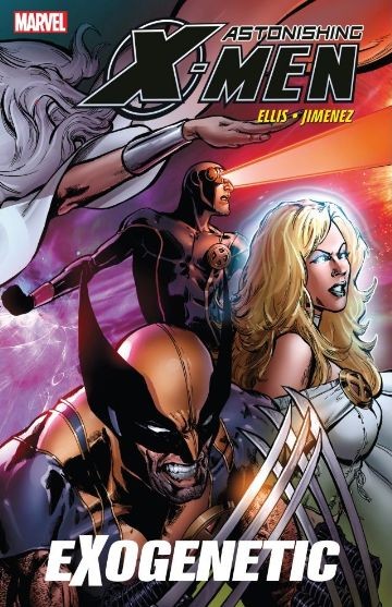 Astonishing X-Men Vol. 6: Exogenetic