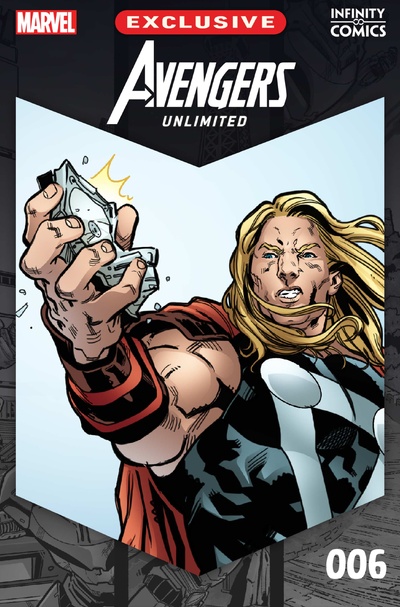 Avengers Unlimited Infinity Comic #6
