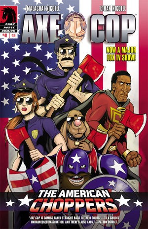 Axe Cop: American Choppers