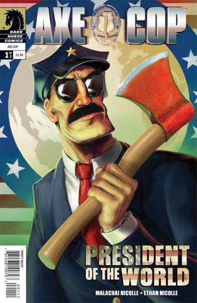 Axe Cop: President Of The W...