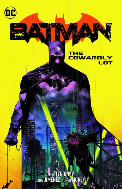 Batman Vol. 4: The Cowardly...