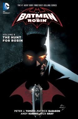 Batman and Robin Vol. 6: Th...