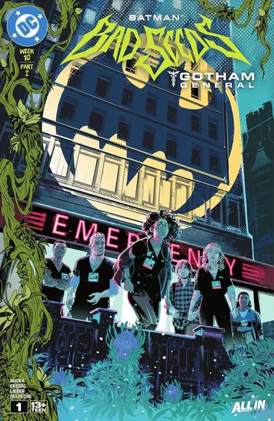 Batman: Bad Seeds - Gotham General #1