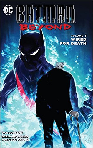 Batman Beyond Vol. 3: Wired...