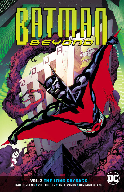 Batman Beyond Vol. 3: The L...