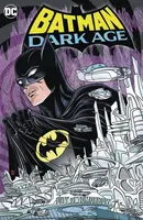 Batman: Dark Age Collected