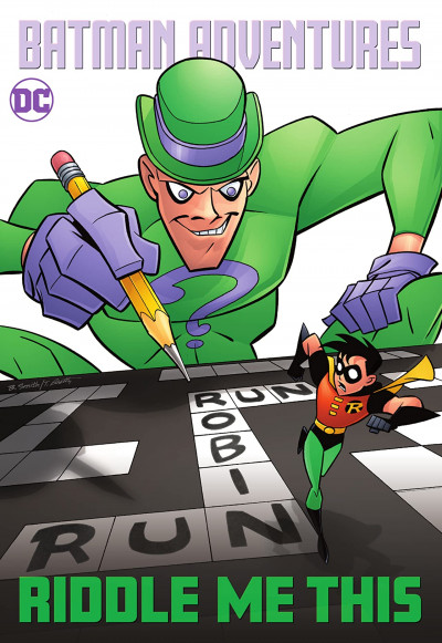 Batman: Gotham Adventures Riddle Me This!