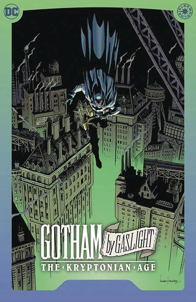 Batman: Gotham by Gaslight - The Kryptonian Age Collected