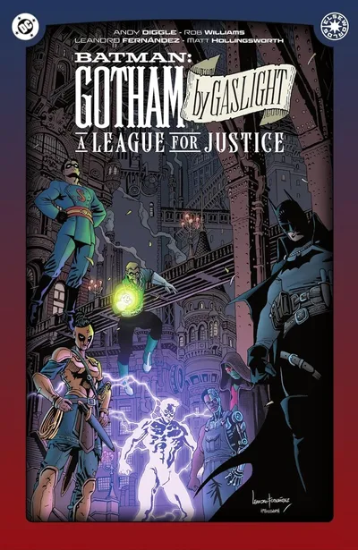 Batman: Gotham by Gaslight - A League for Justice Collected