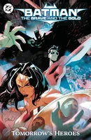 Batman: The Brave and the Bold Vol. 6