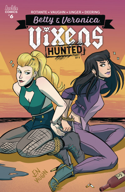 Betty and Veronica: Vixens #6