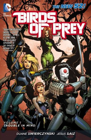 Birds Of Prey Vol. 1: Trouble In Mind