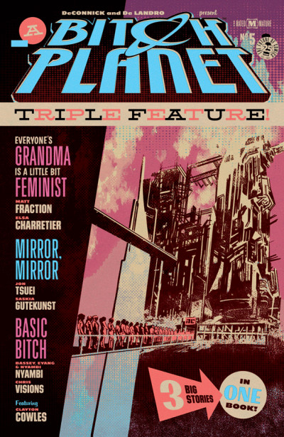 Bitch Planet: Triple Featur...