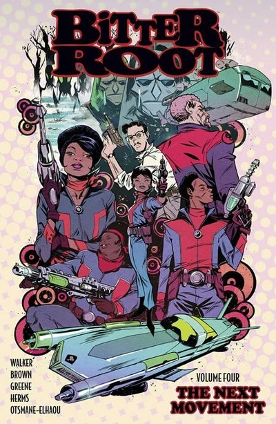 Bitter Root Vol. 4: The Next Moment
