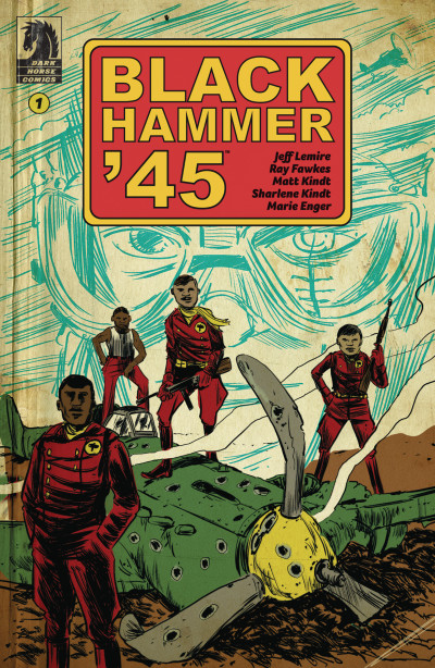 Black Hammer '45 #1