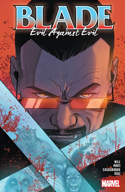 Blade Vol. 2: Evil Against ...