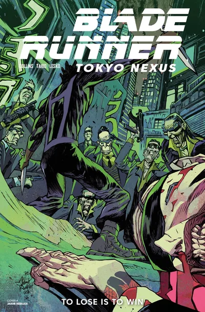Blade Runner: Tokyo Nexus:  To Lose is to Win #4