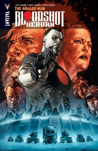 Bloodshot: Reborn Vol. 3: A...