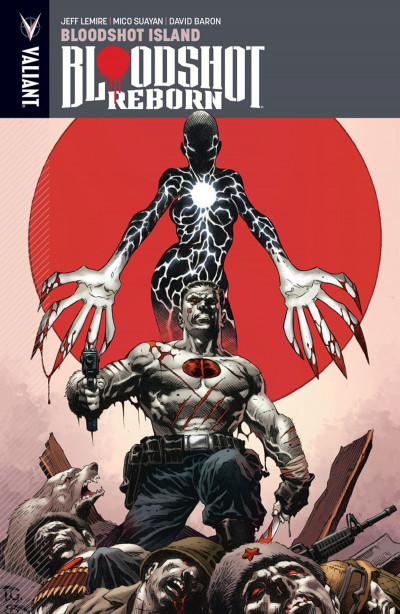 Bloodshot: Reborn Vol. 4: B...