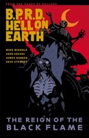 B.P.R.D.: Hell On Earth Vol. 9: The Reign of the Black Flame