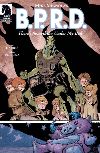 B.P.R.D.: There's Something under My Bed