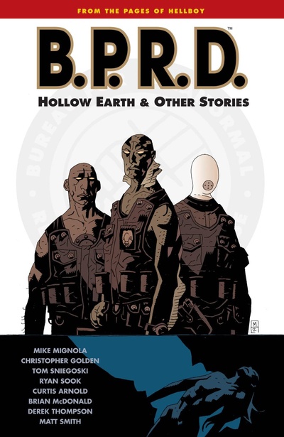 B.P.R.D. Vol. 1: Hollow Ear...