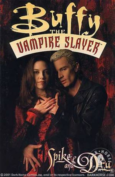Buffy The Vampire Slayer: Spike and Dru Collected