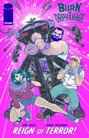 Burn The Orphanage: Reign o...