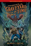 Captain Henry and the Graveyard of Time Collected