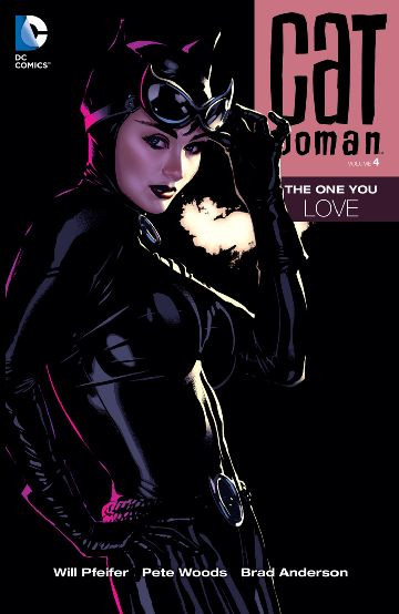 Catwoman Vol. 4: The One Yo...